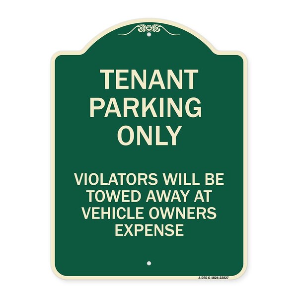 Signmission Tenant Parking Violators Will Towed Away Car Owners Expense Alum Sign, 18" L, 24" H, G-1824-22827 A-DES-G-1824-22827 - main